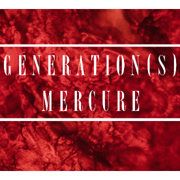 « Générations(s) Mercure », Lucas Frayssinet